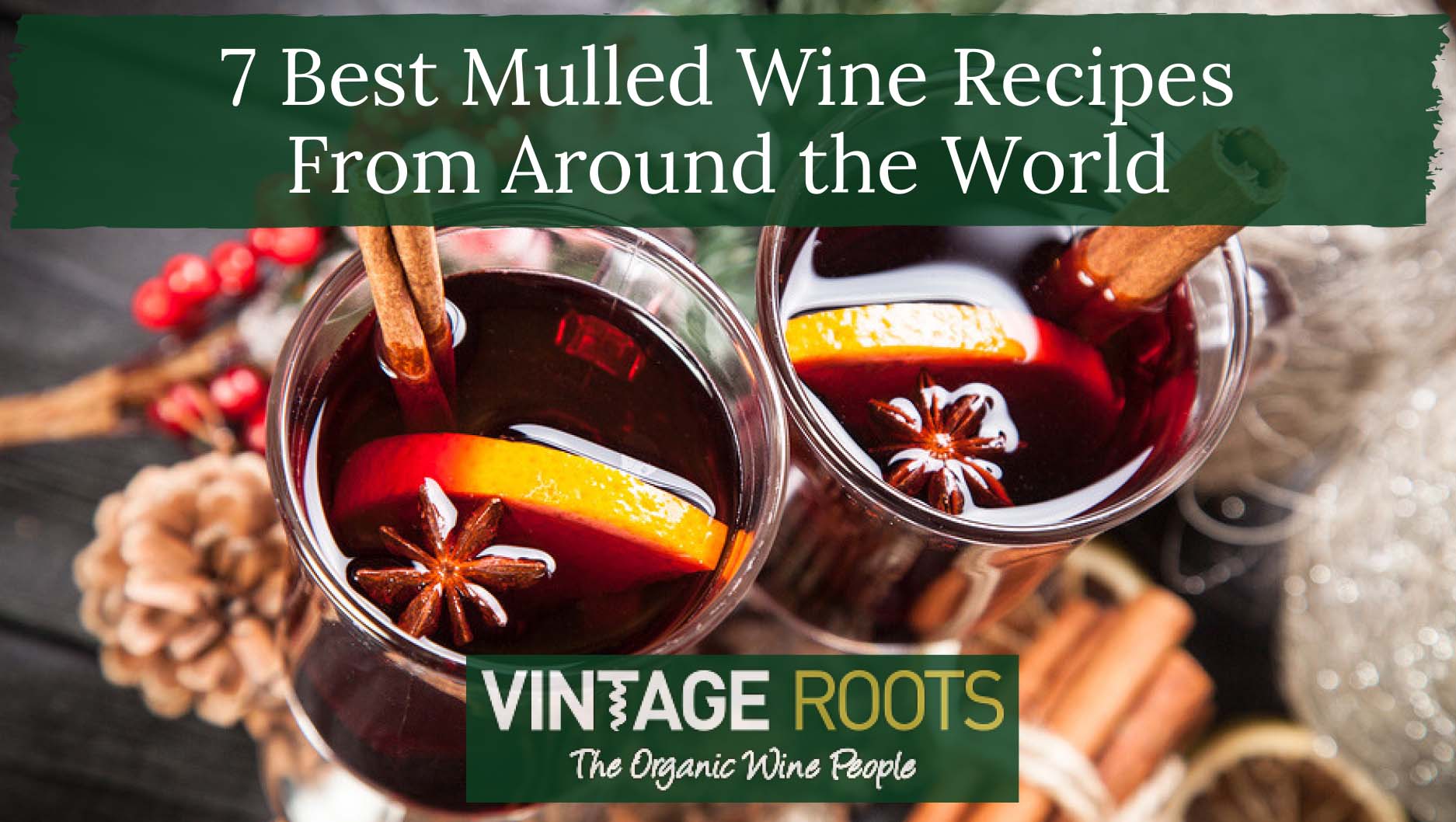 Best Mulled Wine Recipe - Gluhwein Recipe