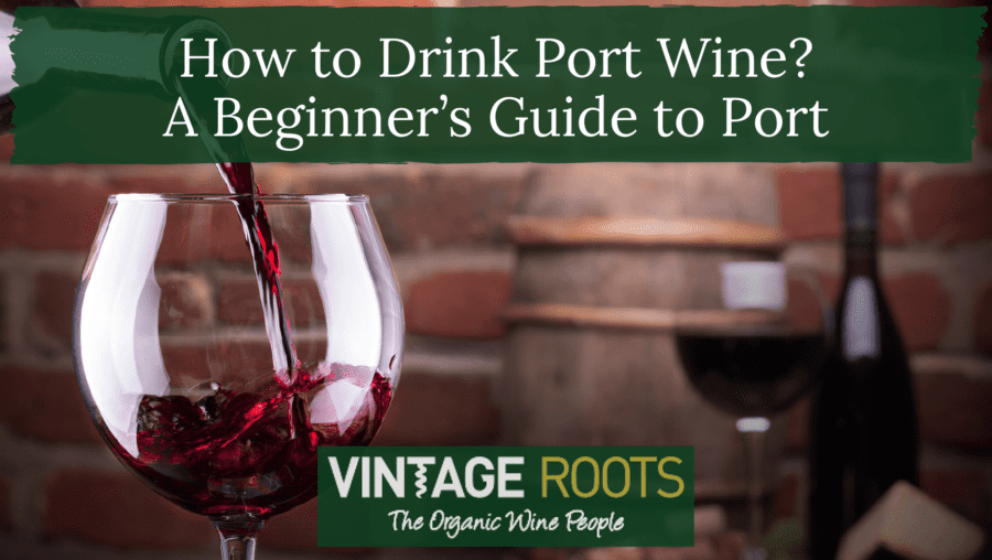 how to drink port wine